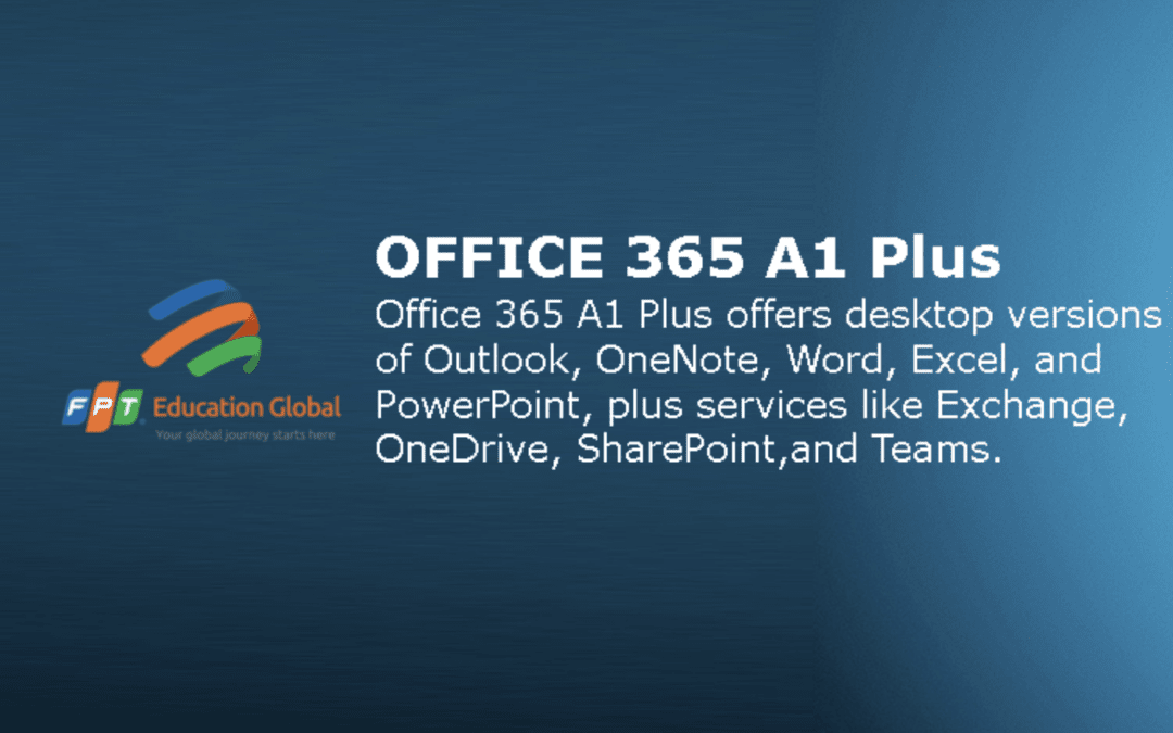 Đăng ký Office 365 A1 Plus
